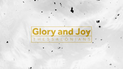 Glory and Joy
