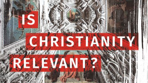 Is Christianity Relevant?