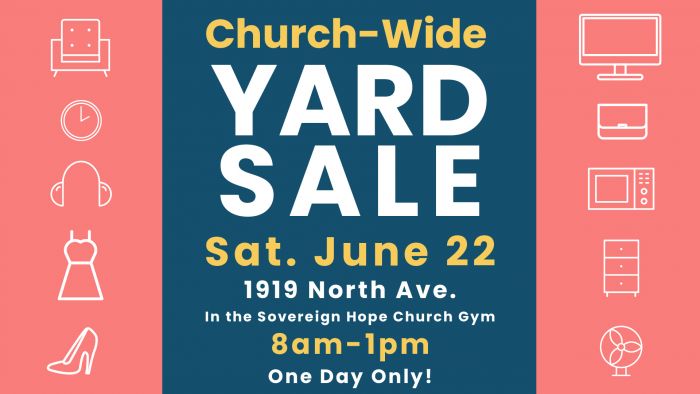 Church Wide Yard Sale Sovereign Hope Church In Missoula Mt