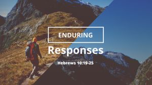 Enduring Responses