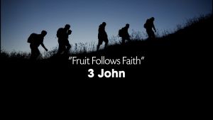 Fruit Follows Faith